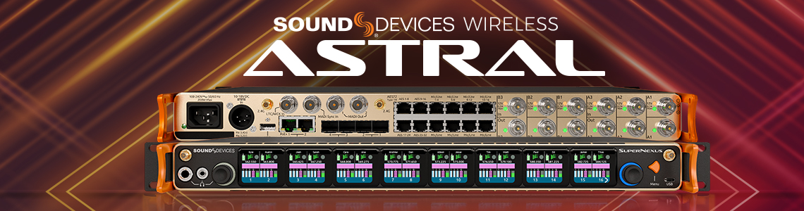   ESS Audio wyłącznym dystrybutorem serii Sound Devices Astral Wireless w Polsce